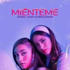 TINI, Maria Becerra - Miénteme (Cachengue Remix) [Donzio x Vcent]