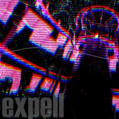 【BOFXVII】Expell