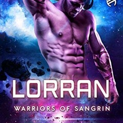 free PDF 💘 Lorran: Warlord Brides (Warriors of Sangrin Book 10) by  Nancey Cummings