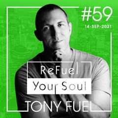 ReFuel Your Soul #59 - Sep 14, 2021
