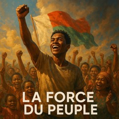 Herin’ny Vahoaka (La force du peuple).