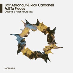 Lost Astronaut & Rick Carbonell - Fall To Pieces - OUT NOW