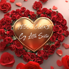 CRY LITTLE SISTER BY DJ YESSS CLARE (SAMPLE )