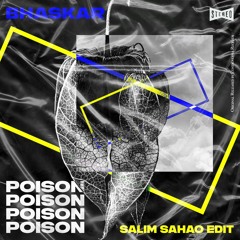 Bhaskar - Poison (Salim Sahao Edit)