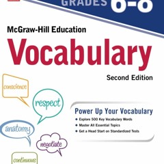 Free eBooks McGraw-Hill Education Vocabulary Grades 6-8, Second Edition on any