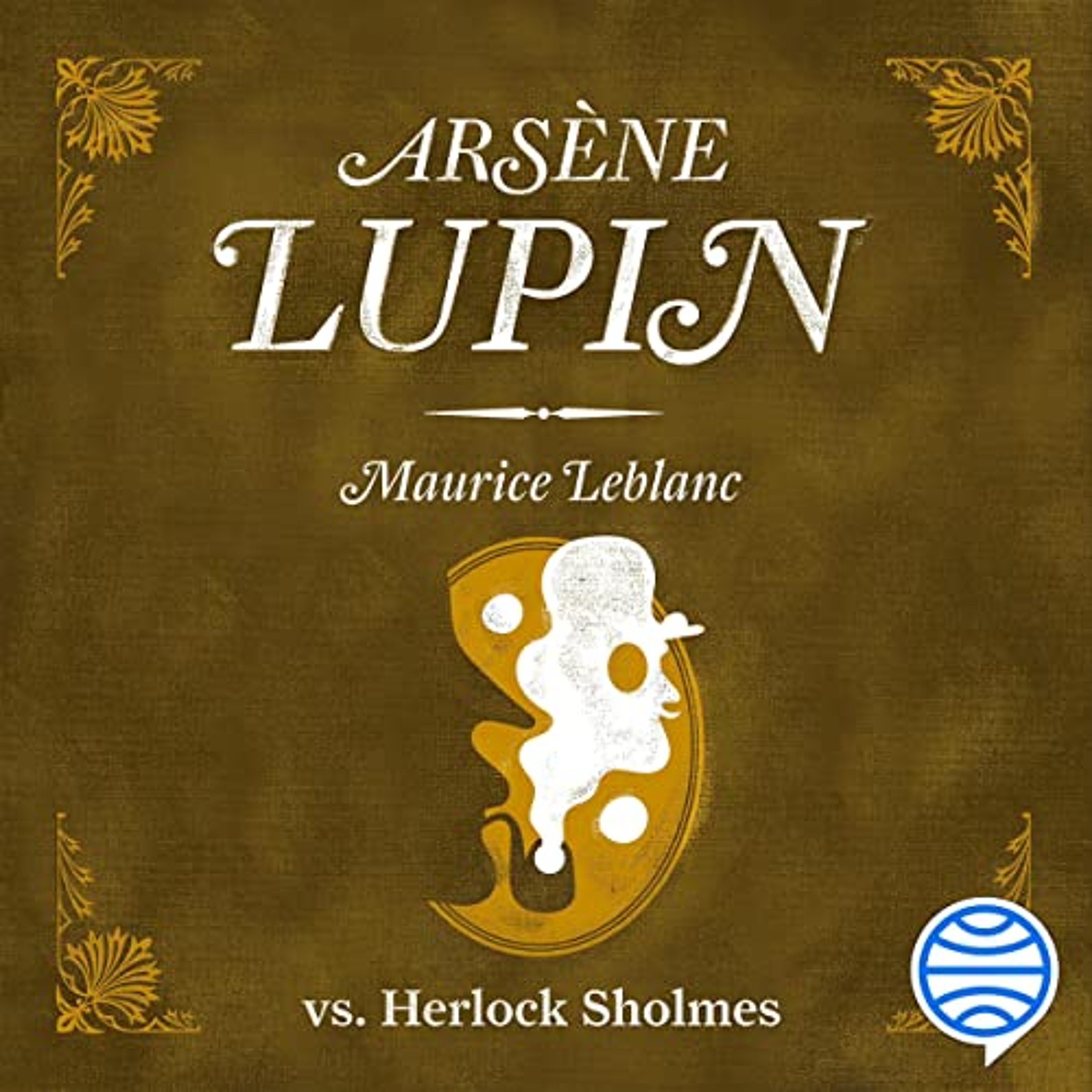 Arsène Lupin vs. Herlock Sholmès (Audiolibro) | Prueba Gratis