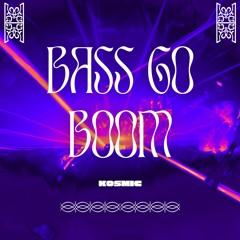 Bass Go Boom (Extended Mix) [FREE DOWNLOAD]
