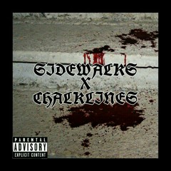 SIDEWALKS X CHALKLINES (Feat. $LIMFIEND)