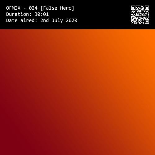 OFMIX - 024 [False Hero]