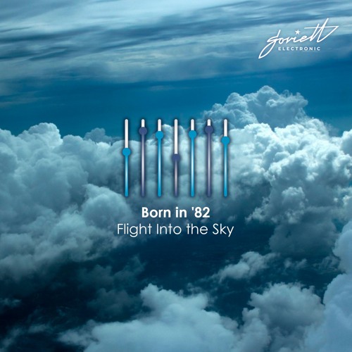 Born In '82 - Flight Into The Sky