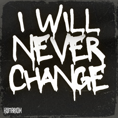 Benga - I will Never Change (Kumarion Rework)