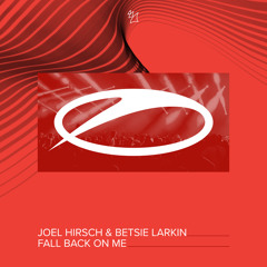 Joel Hirsch & Betsie Larkin - Fall Back On Me