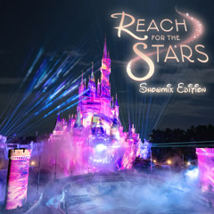 Reach for the Stars ~Showmix Edition~