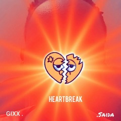 Heartbreak ft Saida