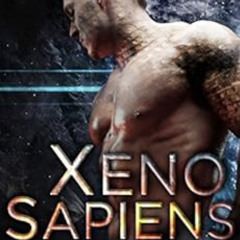ACCESS EBOOK 💙 Xeno Sapiens (Genetically Altered Humans Book 1) by Rena Marks EPUB K