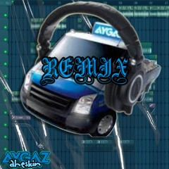 AYGAZ Remix