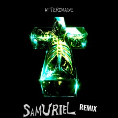 Justice - Afterimage (Samuriel Remix)