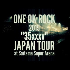 ONE OK ROCK - Heartache Live Saitama Super Arena 2015
