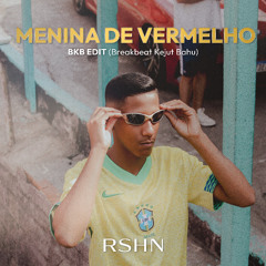 Menina De Vermelho (BKB Edit) By RSHN
