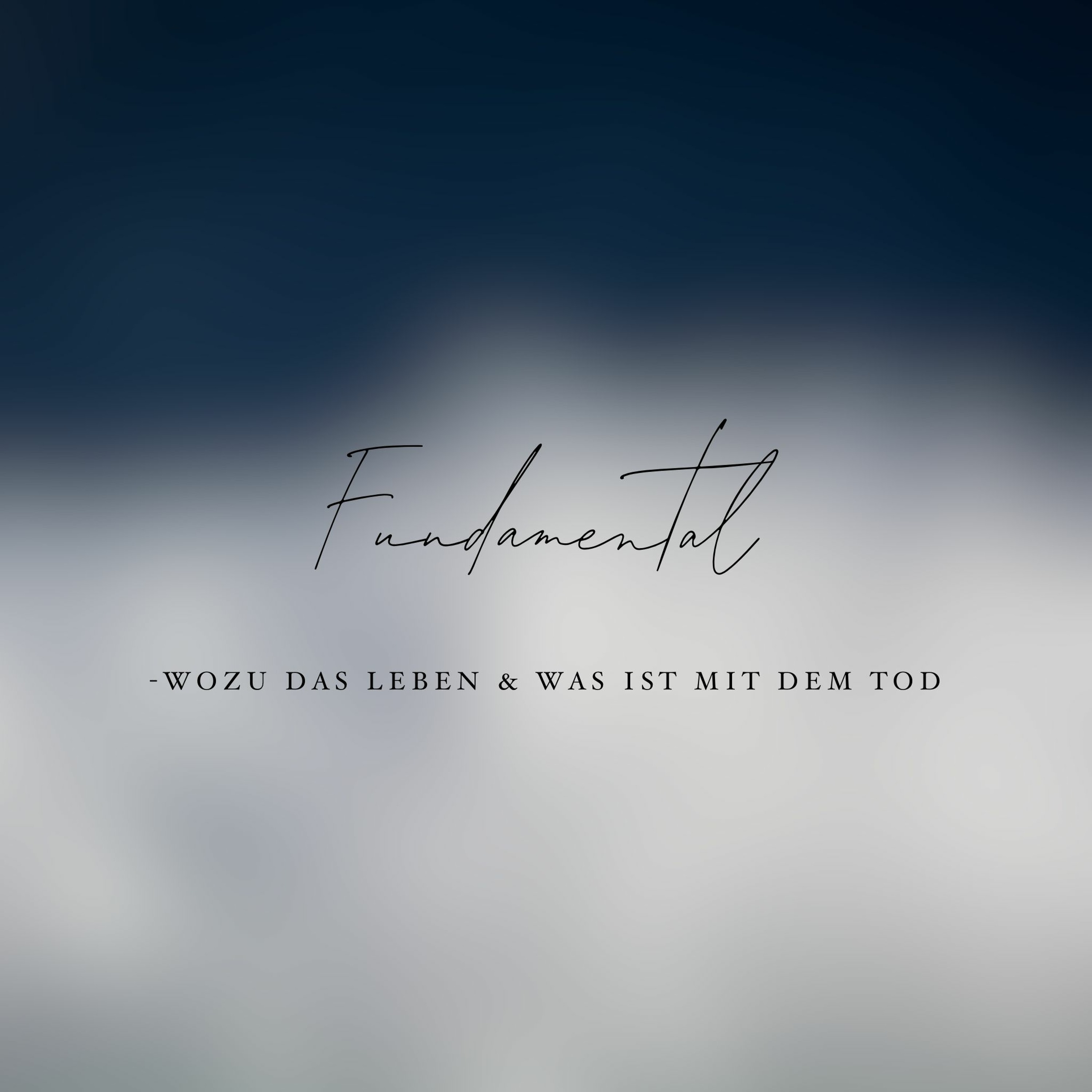 Fundamental - wozu das Leben & was ist mit dem Tod (P. George Elsbett LC) episode artwork
