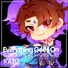 Everything Goes On