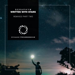 Seraphym Written With Stars (DTALM Remix)