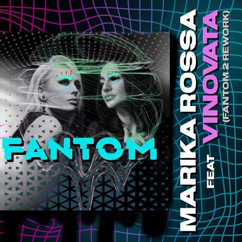 Marika Rossa Feat. VinoVata - Fantom (Melodic Mix)