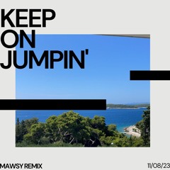 Keep On Jumpin'