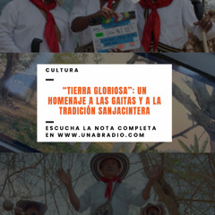 “Tierra Gloriosa”: un homenaje a las gaitas y a la tradición sanjacintera