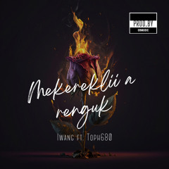 MEKEREKLII A RENGUK (feat. TOPH680) OBMUSIC