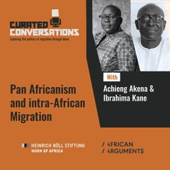 Season 1, Episode 2: Pan Africanism & intra-African Migration
