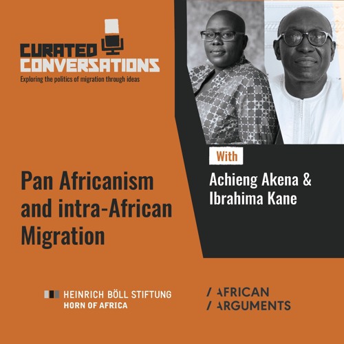 Season 1, Episode 2: Pan Africanism & intra-African Migration