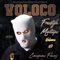 SBP/SBMG Presents: Consequence Flavaz ×Voloco Freestyles LP× Volume #3