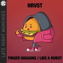 HRVST - Like A Robot [Late Night Munchies]