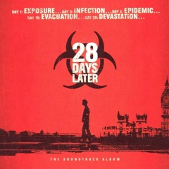 The End - John Murphy (28DaysLater)