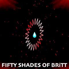 Fifty Shades of Britt