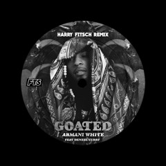 Armani White, Denzel Curry - Goated (Harry Fitsch Remix)// FREEDL