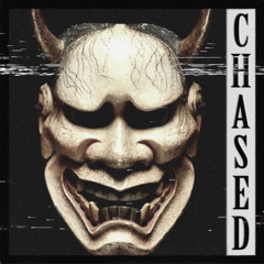 Chased
