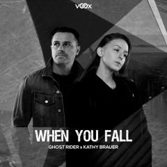 Ghost Rider Feat. Kathy Brauer - When You Fall
