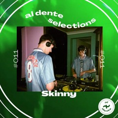 AS #011 - Skinny