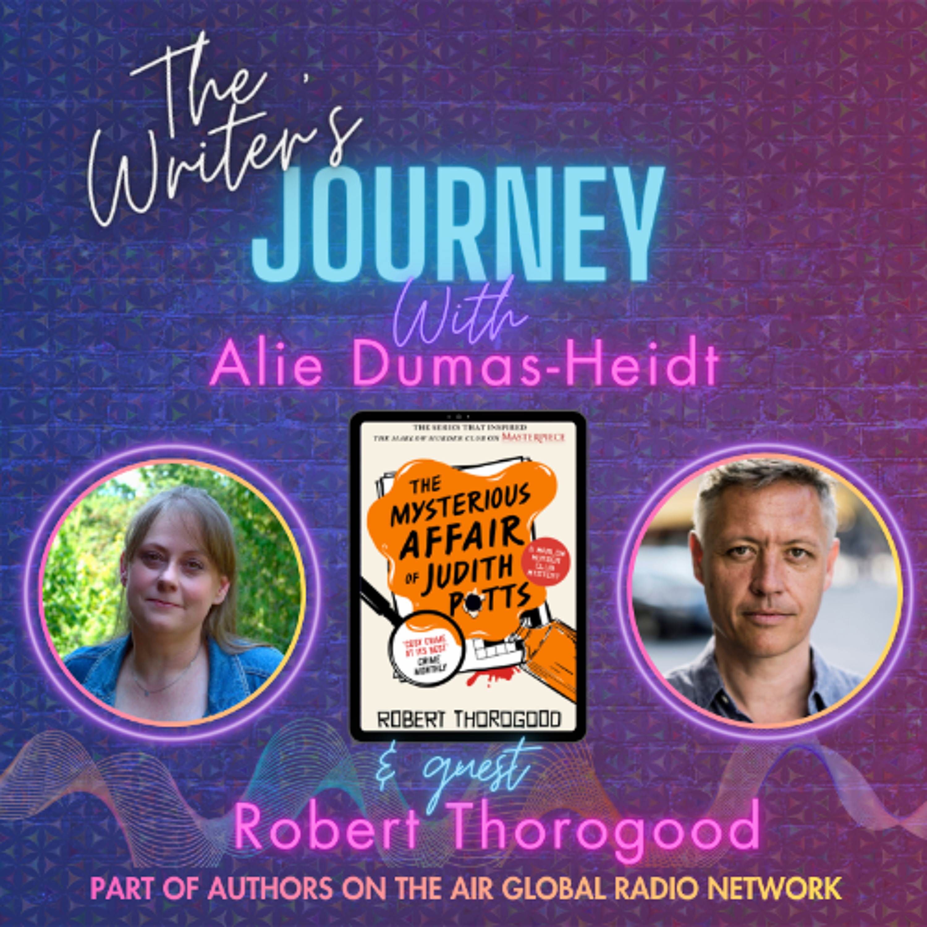 Robert Thorogood - The Mysterious Affair of Judith Potts - The Writer's Journey episode artwork