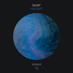 SAJAY - Fallout (Original Mix) [Genesis Music]