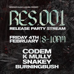 BURNINGBUSH - RES001 Release Party Set
