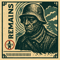 Remains | All Quiet On The Western Front | (Remix)