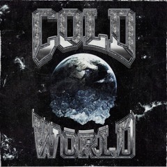 ZIMREVEREND - COLD WORLD (PROD BY 2STEP)