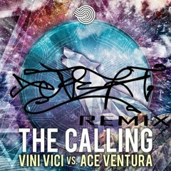 Vini Vici Vs Ace Ventura - The Calling (Aspekt Remix)