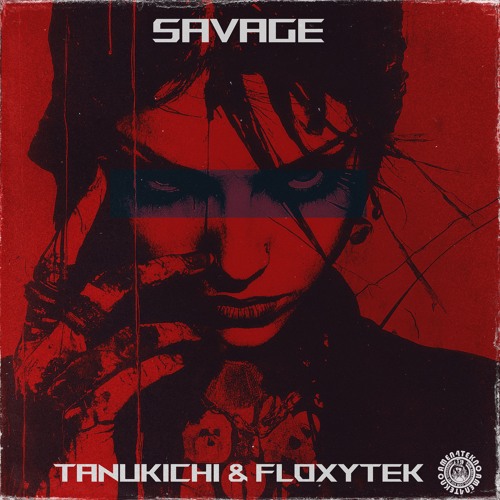 Tanukichi & Floxytek - Savage