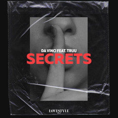 Da Vinci & Truu - Secrets