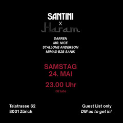 Weareharam Santini Zürich Mix by Mimad B2B Sanik