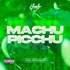 Camilo x EvaLuna M. x Dj Dmlr - Machu Picchu (Vers. AfroBeat)- Free Download